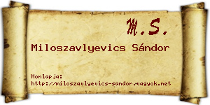Miloszavlyevics Sándor névjegykártya